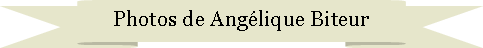 Ruban vers le haut: Photos de Ang�lique Biteur