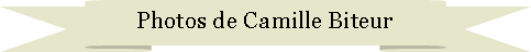 Ruban vers le haut: Photos de Camille Biteur