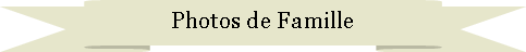 Ruban vers le haut: Photos de Famille